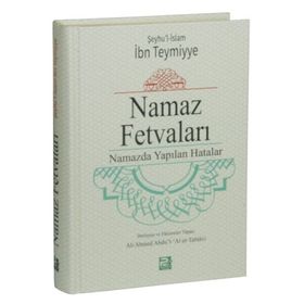 Namaz Fetvaları - seyhu’l islam ibn teymiyye