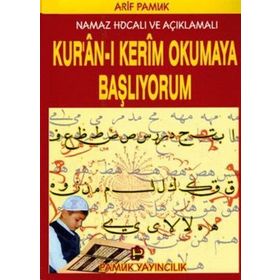 NAMAZ HOCALI VE AÇIKLAMALI KURAN-I KERIM OKUMAYA BAŞLIYORUM (ELIFBA-002) - ARIF PAMUK