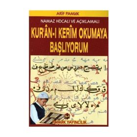 NAMAZ HOCALI VE AÇIKLAMALI KURAN-I KERIM OKUMAYA BAŞLIYORUM (ELIFBA-002) - ARIF PAMUK