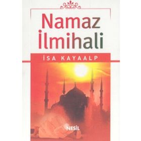 NAMAZ İLMİHALİ (CEP BOY) - İSA KAYAALP