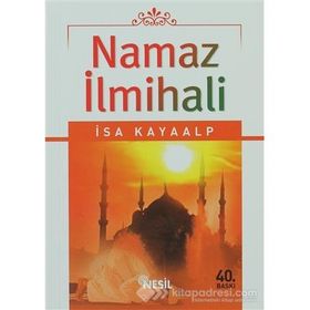 Namaz İlmihali - Mehmet Dikmen