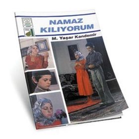 NAMAZ KILIYORUM - M. YAŞAR KANDEMIR