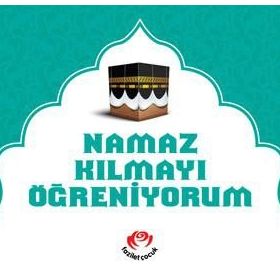 NAMAZ KILMAYI ÖĞRENIYORUM ( ERKEK ) - GENEL