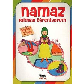NAMAZ KILMAYI ÖĞRENIYORUM (KIZ 3-7 YAŞ) BOYAMA KITABI - GENEL