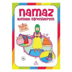 Namaz Kılmayı Öğreniyorum - Nesil Çocuk Yayınları