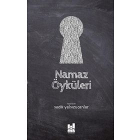NAMAZ ÖYKÜLERİ - SÜHEYL SEÇKİNOĞLU