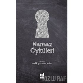 NAMAZ ÖYKÜLERİ - SÜHEYL SEÇKİNOĞLU