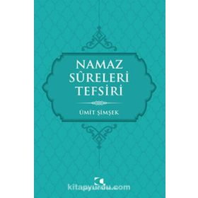 Namaz Sureleri Tefsiri - Ümit Şimşek