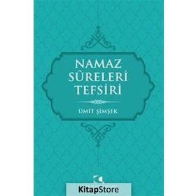Namaz Sureleri Tefsiri - Ümit Şimşek