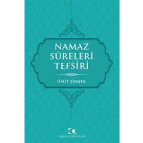 Namaz Sureleri Tefsiri - Ümit Şimşek