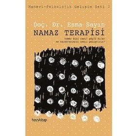 Namaz Terapisi : Manevi - Psikolojik Gelişim Seti 3