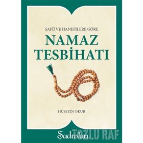 NAMAZ TESBİHATI ŞAFİİ VE HANEFILERE GÖRE - HÜSEYİN OKUR