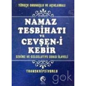 NAMAZ TESBIHATI VE CEVŞEN-I KEBIR (MINI BOY, TRANSKRIPSIYONLU) - KOLEKTIF