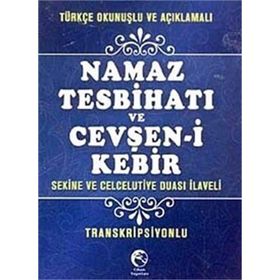 NAMAZ TESBIHATI VE CEVŞEN-I KEBIR (MINI BOY, TRANSKRIPSIYONLU) - KOLEKTIF