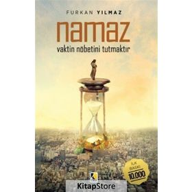 Namaz Vaktin Nöbetini Tutmaktır - Furkan Yılmaz