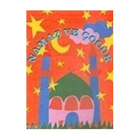 NAMAZ VE ÇOCUK - AYŞEGÜL AYGÜN