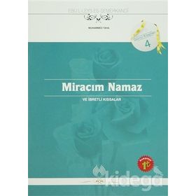 NAMAZ VE İBRETLİ KISSALAR - EBU`L-LEYS SEMERKANDI