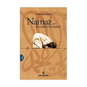 Namaz ve Karakter Gelişimi - Esma Sayın