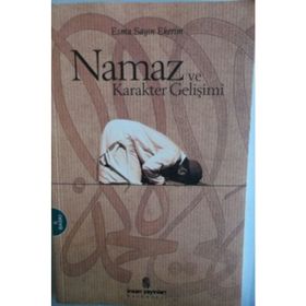 Namaz ve Karakter Gelişimi - Esma Sayın