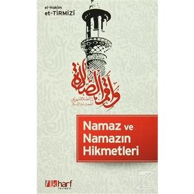 Namaz ve Namazın Hikmetleri - hakim i tirmizi