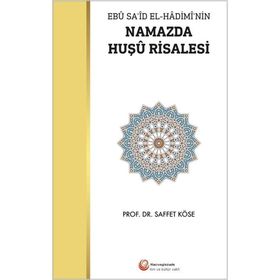 Namazda Huşu Risalesi - Saffet Köse