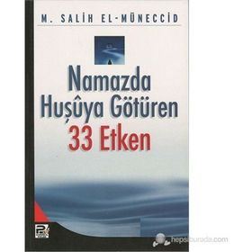 NAMAZDA HUŞUYA GÖTÜREN 33 ETKEN - MUHAMMED SALIH EL-MÜNECCİD