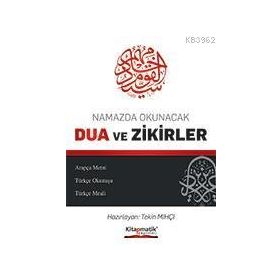 Namazda Okunacak Dua ve Zikirler - Tekin Mıhçı