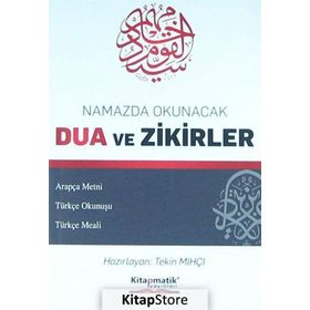 Namazda Okunacak Dua ve Zikirler - Tekin Mıhçı