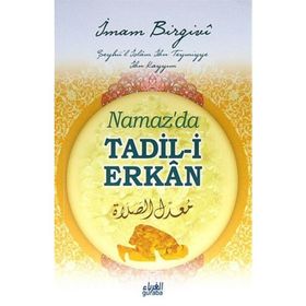 Namaz'da Tadil-i Erkan İmam Birgivi