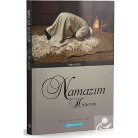 Namazım Huzurum-Semerkand Yayınları
