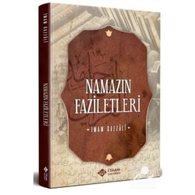 Namaz'ın Faziletleri - İmam Gazali