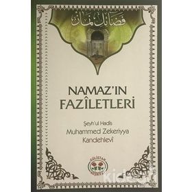 Namaz'ın Faziletleri - Muhammed Zekeriya