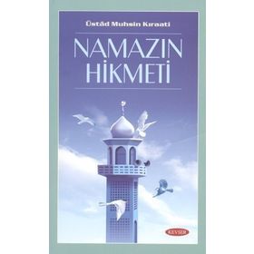 NAMAZIN HIKMETI - ÜSTAD MUHSIN KIRAATİ