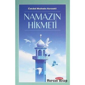 NAMAZIN HIKMETI - ÜSTAD MUHSIN KIRAATİ
