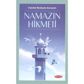 NAMAZIN HIKMETI - ÜSTAD MUHSIN KIRAATİ