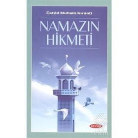 NAMAZIN HIKMETI - ÜSTAD MUHSIN KIRAATİ