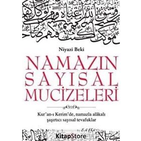 Namazın Sayısal Mucizeleri - Niyazi Beki