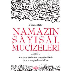 Namazın Sayısal Mucizeleri - Niyazi Beki