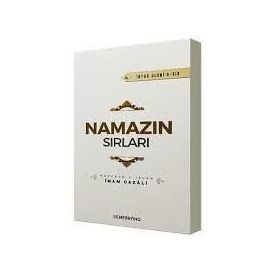 Namazın Sırları - İmam Gazali