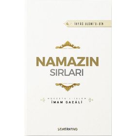Namazın Sırları - İmam Gazali
