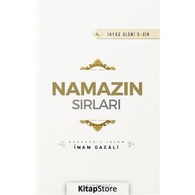 Namazın Sırları - İmam Gazali