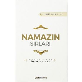 Namazın Sırları - İmam Gazali
