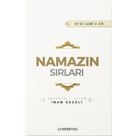 Namazın Sırları - İmam Gazali