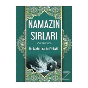 Namazın Sırları - Mahir Yasin El-fahl