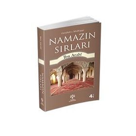 Namazın Sırları - Muhyiddin İbni Arabi