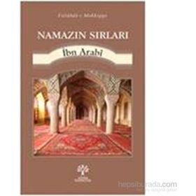 Namazın Sırları - Muhyiddin İbni Arabi