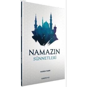 Namazın Sünnetleri-Semerkand Yayınları