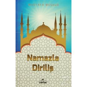 Namazla Diriliş - Mustafa Meşhur