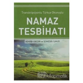 NAMAZTESBIHATI (TRANSKRIPSIYONLU TÜRKÇE OKUNUŞLU AÇIKLAMALI) - GENEL