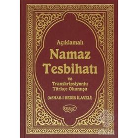 NAMAZTESBIHATI (TRANSKRIPSIYONLU TÜRKÇE OKUNUŞLU AÇIKLAMALI) - GENEL